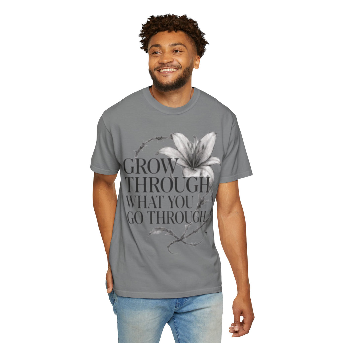 Calm T-Shirt, 'Grow Through What You Go Through' Inspirational Tee