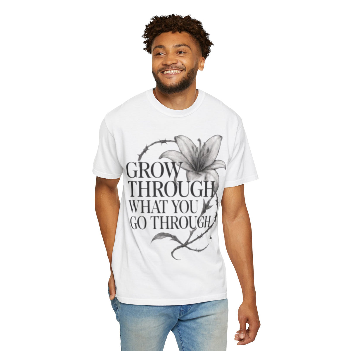 Calm T-Shirt, 'Grow Through What You Go Through' Inspirational Tee